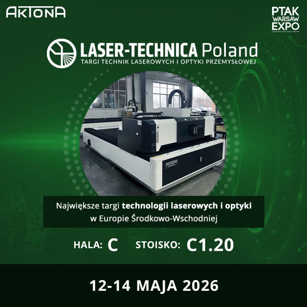 Aktona na LASER-TECHNICA Poland 2026: Laser przemysłowy. Hala C, stoisko C1.20.